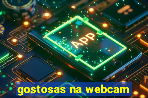 gostosas na webcam